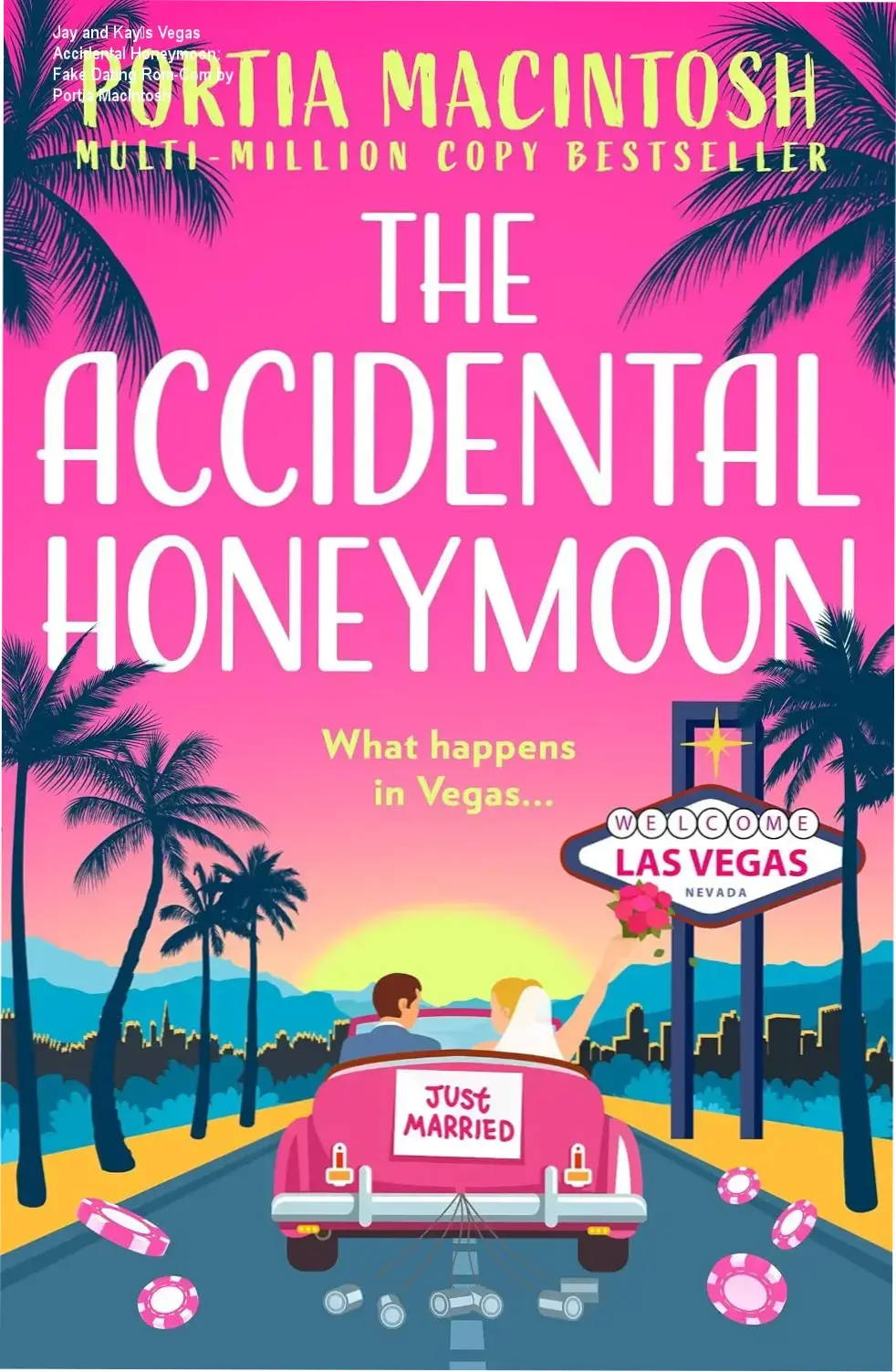 Cover of The Accidental Honeymoon ebook: Two characters in a romantic Vegas pose with a wedding backdrop.
