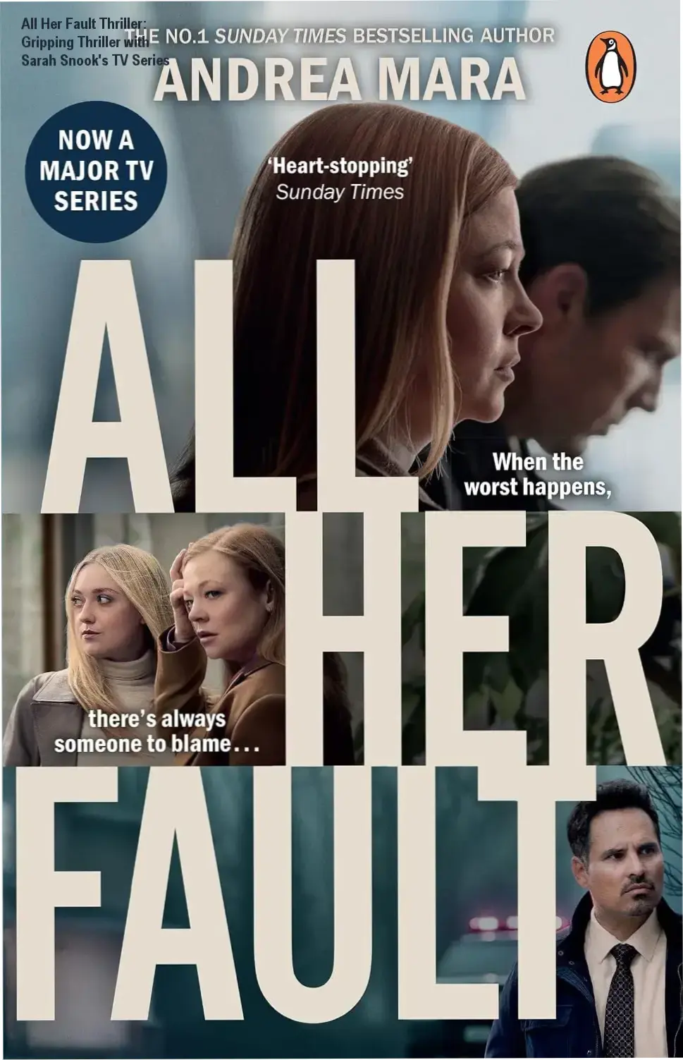Book cover of 'All Her Fault' with psychological thriller themes and reference to the TV series starring Sarah Snook