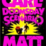 Capa de Carl's Doomsday Scenario com Carl e Princess Donut em batalha contra criaturas fantásticas em um ambiente de jogo digital.