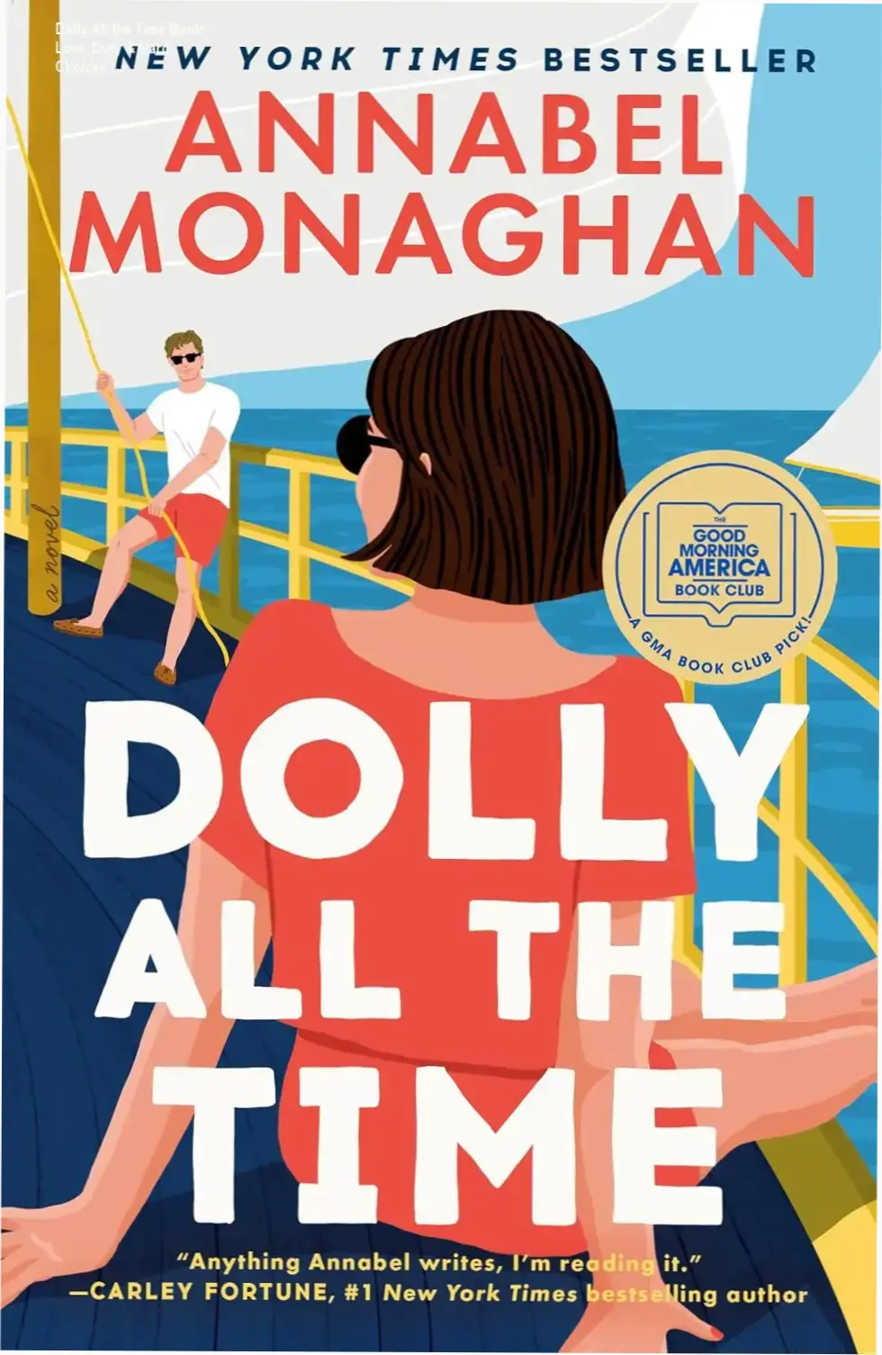 Hardcover copy of 'Dolly All the Time' by Annabel Monaghan featuring romantic imagery