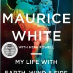 Capa colorida da edição digital do livro My Life with Earth, Wind & Fire, destacando o autor Maurice White e o texto principal.