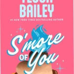 Capa oficial do ebook S'more of You da coleção Summer Lovin' por Tessa Bailey