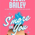 Capa ilustrada do romance S'more of You - Tessa Bailey, edição digital Summer Lovin' Collection