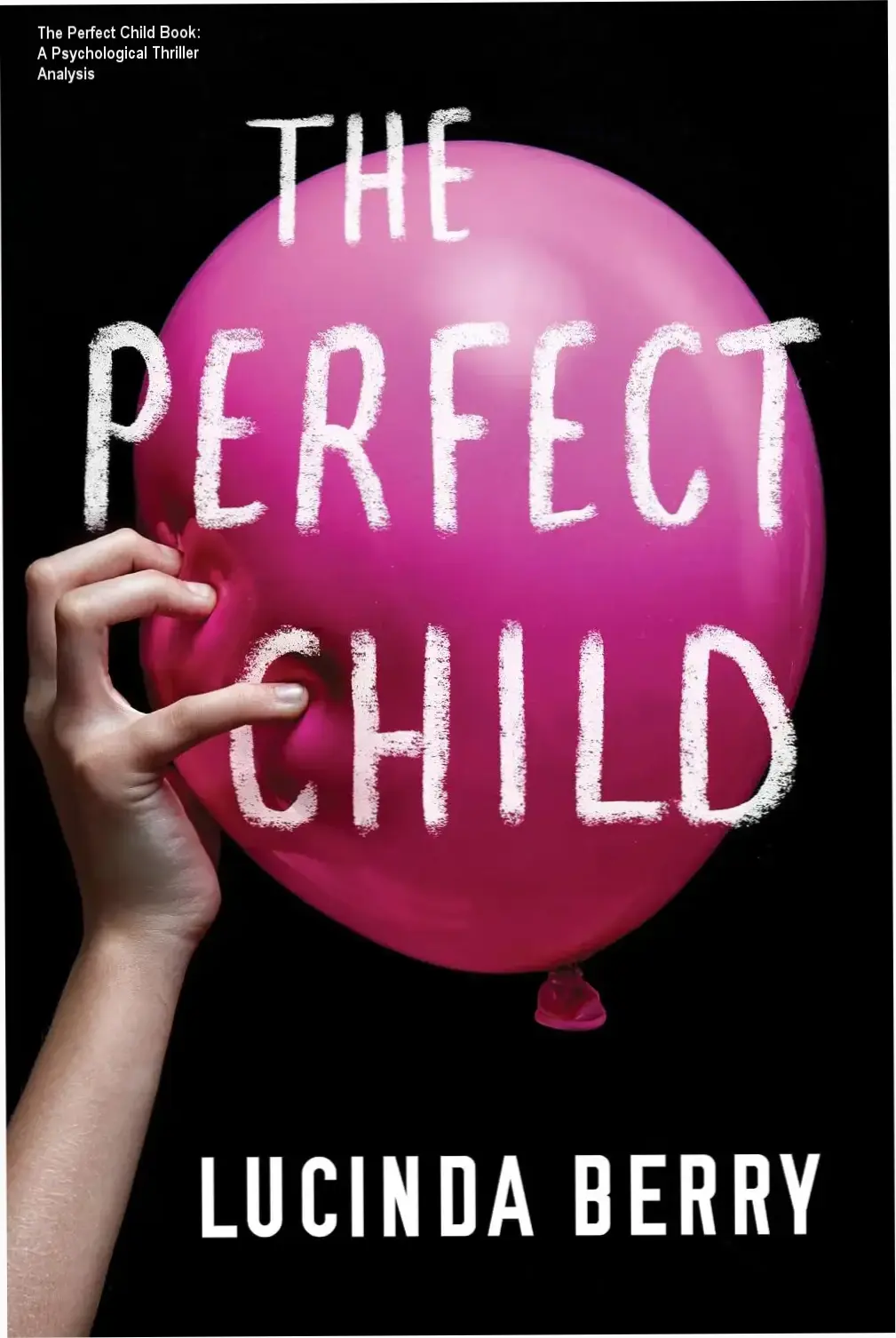 eBook cover of The Perfect Child by Lucinda Berry, showing a tense domestic scene.