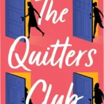The Quitters Club novel cover showing four women on a journey of self-discovery and sisterhood