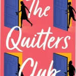 Capa do livro The Quitters Club com quatro mulheres olhando para o horizonte, simbolizando liberdade e amizade feminina