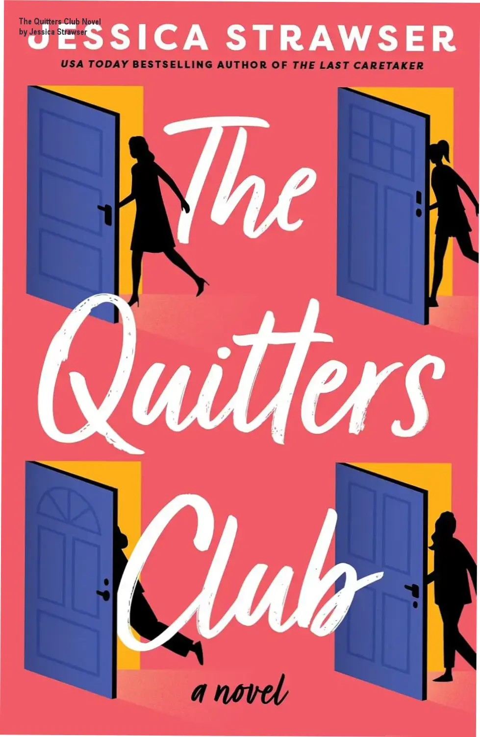 Cover of The Quitters Club Ebook by Jessica Strawser featuring four women symbolizing friendship and personal freedom.