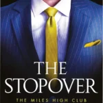 Capa digital estilizada de 'The Stopover' de T L Swan em formato ebook, destacando a aventura romântica em um voo inesperado.