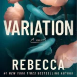 Capa digital do livro Variation: A Novel por Rebecca Yarros em ebook format