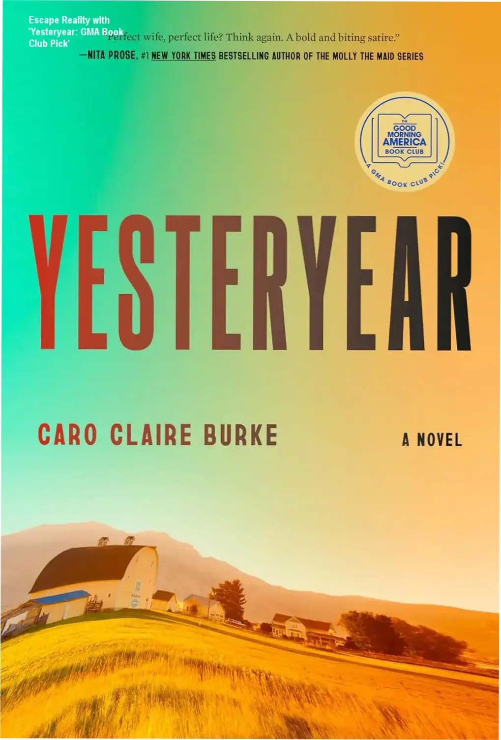 Book cover of 'Yesteryear' depicting a modern woman in historical 1855 attire amid rustic settings.