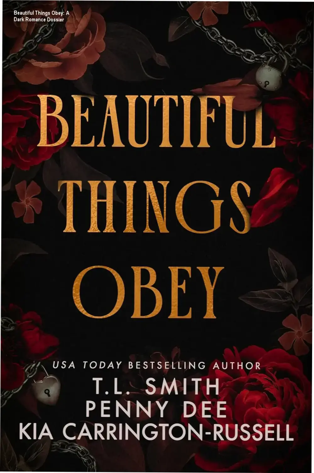 Cover art and digital edition of Beautiful Things Obey by Penny Dee featuring dark romance themes