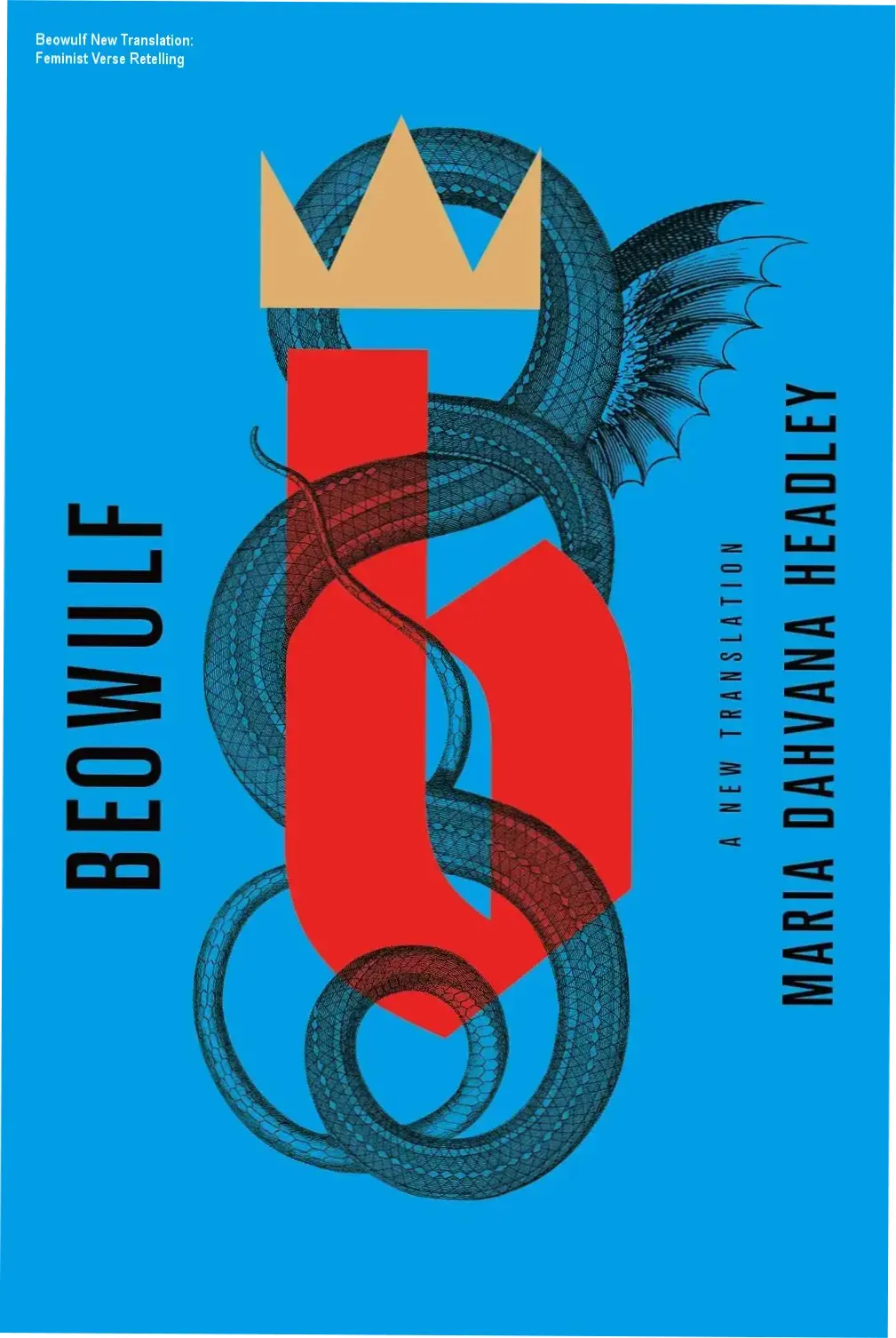 Front cover of Beowulf: A New Translation by Maria Dahvana Headley featuring dark fantasy artwork
