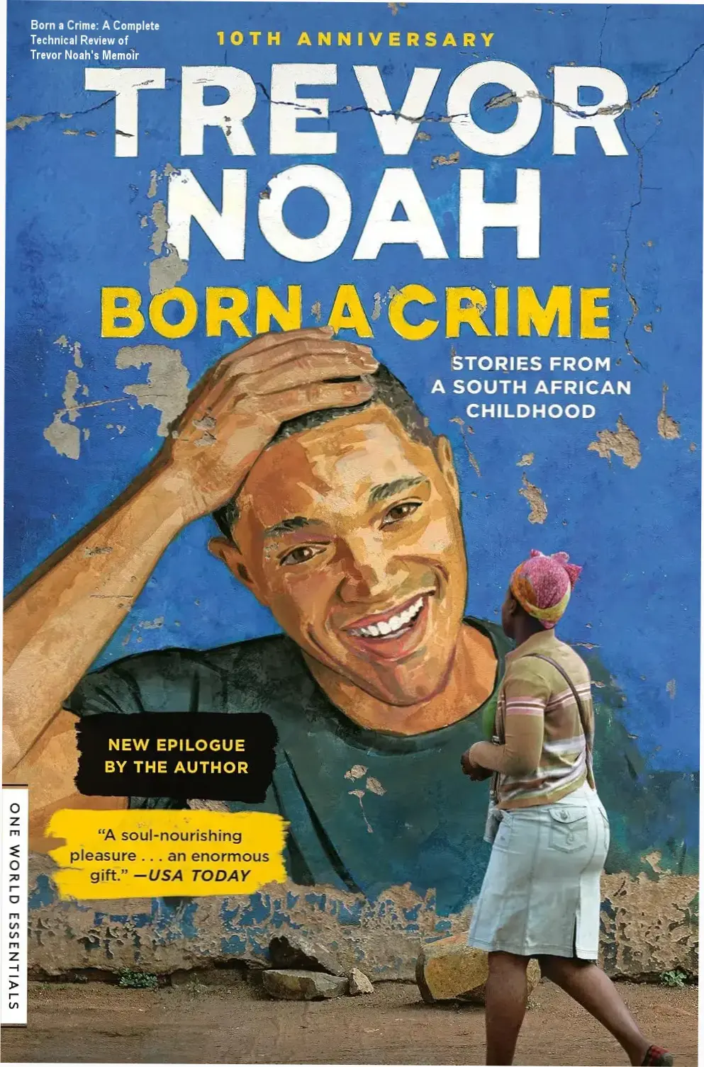 Cover of Born a Crime by Trevor Noah showcasing the memoir's themes of South African history and humor