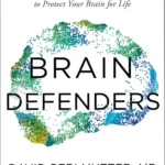 Book cover of Brain Defenders by David Perlmutter showing microglia protecting neurons