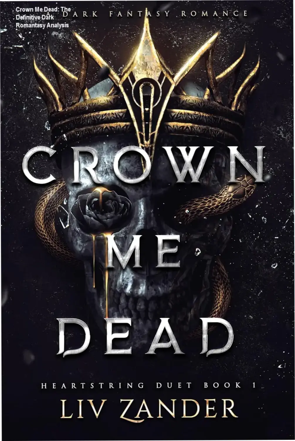 Digital cover of Crown Me Dead by Liv Zander, a dark fantasy romance ebook