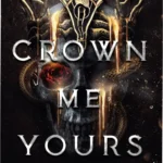 Cover art and digital ebook edition of Crown Me Yours by Liv Zander