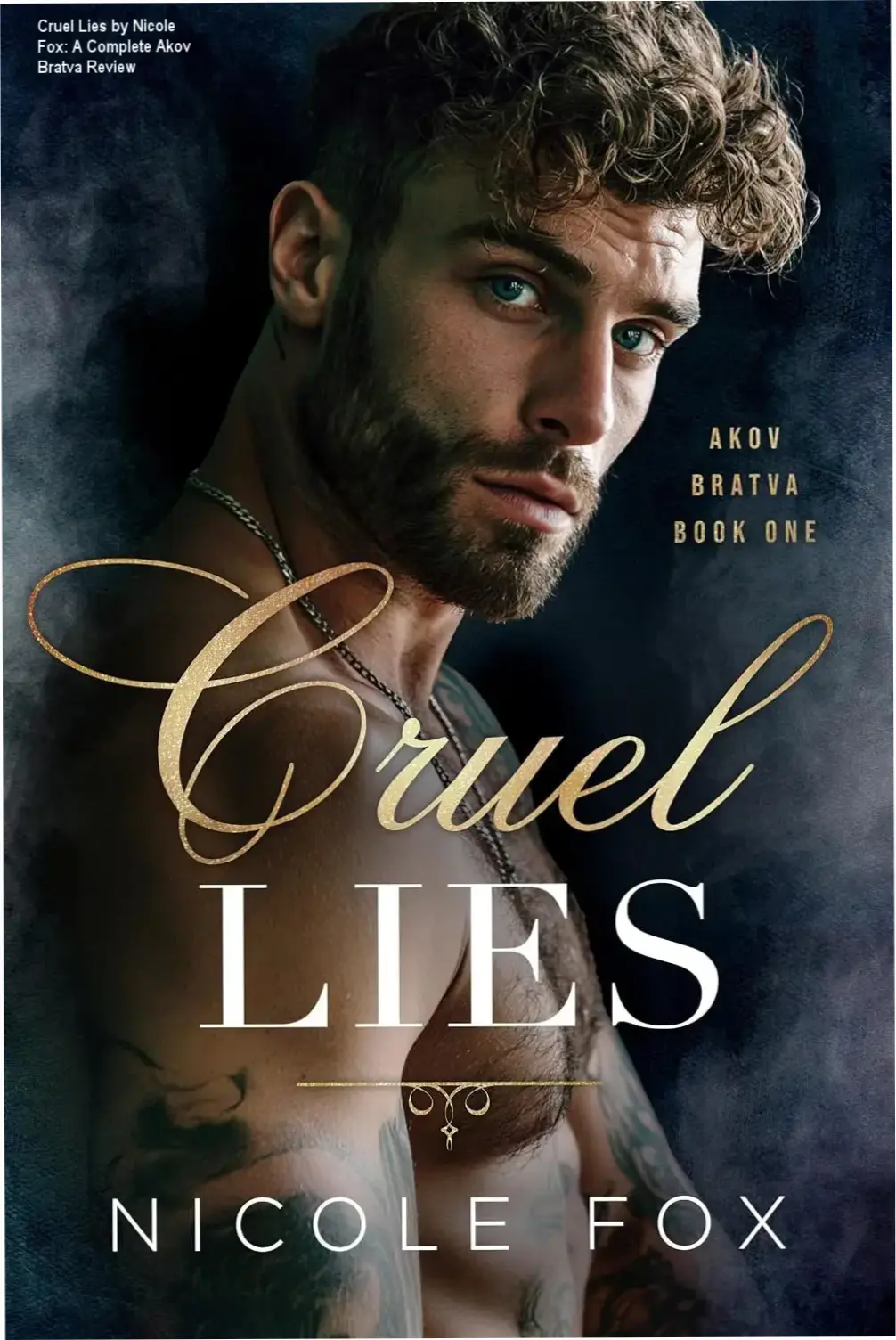 Book cover of Cruel Lies by Nicole Fox, featuring romantic billionaire themes
