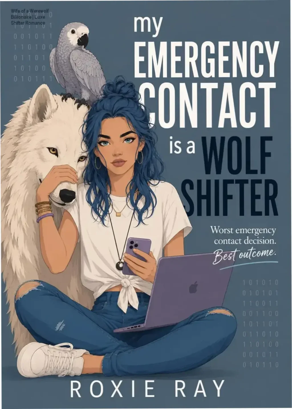 Capa digital de My Emergency Contact is a Wolf Shifter romance de Roxie Ray