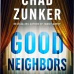 Cover art and digital ebook preview of Good Neighbors by Chad Zunker from the Alibis collection