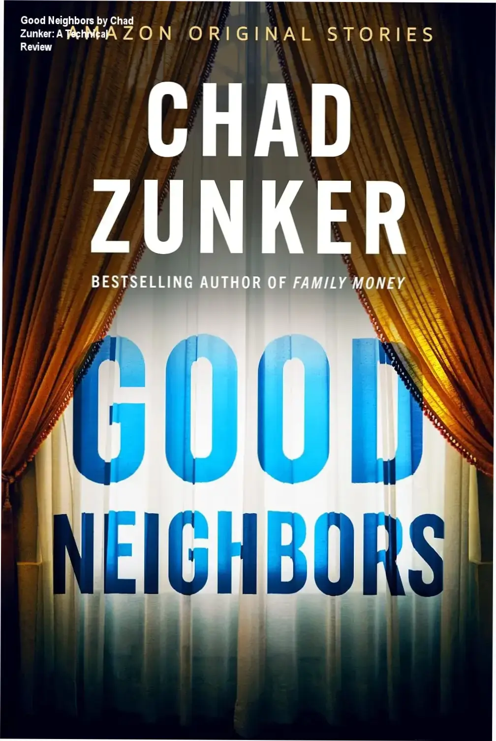 Cover art and digital ebook preview of Good Neighbors by Chad Zunker from the Alibis collection