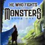 Cover art illustration of He Who Fights with Monsters LitRPG novel adventure