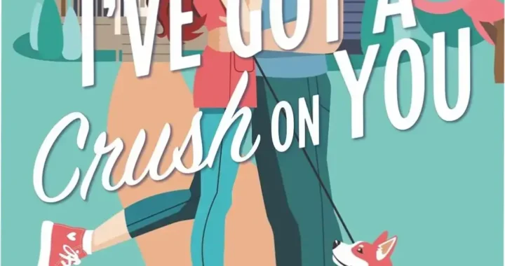 Cover art of I've Got A Crush On You by Lauren Blakely, a steamy romance novel