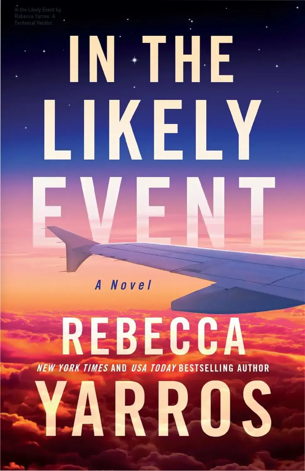 A professional digital edition of In the Likely Event by Rebecca Yarros on a Kindle device