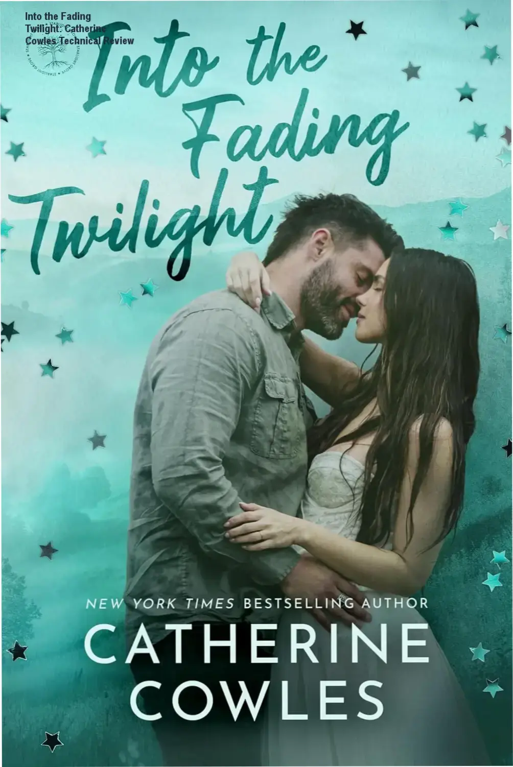 Book cover of Into the Fading Twilight by Catherine Cowles featuring romantic suspense themes