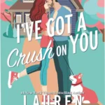 Captivating cover art for 'I've Got a Crush on You' ebook showcasing romantic tension between characters