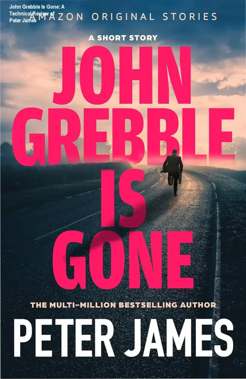 Cover of the Kindle Edition of John Grebble Is Gone by Peter James