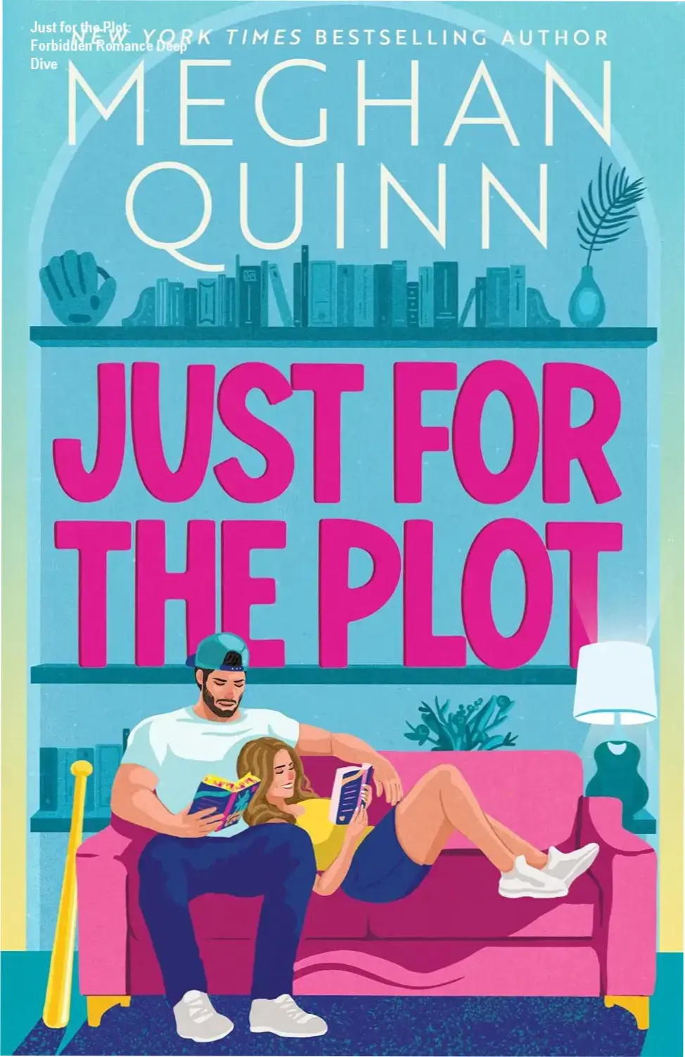 Digital ebook cover for Just for the Plot by Meghan Quinn featuring a romantic tension-themed design suitable for Kindle editions