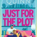 A digital reader showcasing Just for the Plot by Meghan Quinn on a Kindle device