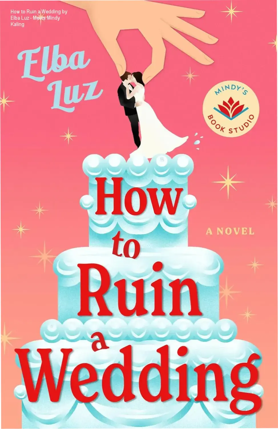 Cover of How to Ruin a Wedding showing a bride in a shocked panic pose.