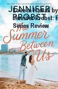 Cover art for the Love in Hawaii book series by Jennifer Probst featuring tropical Hawaii vibes