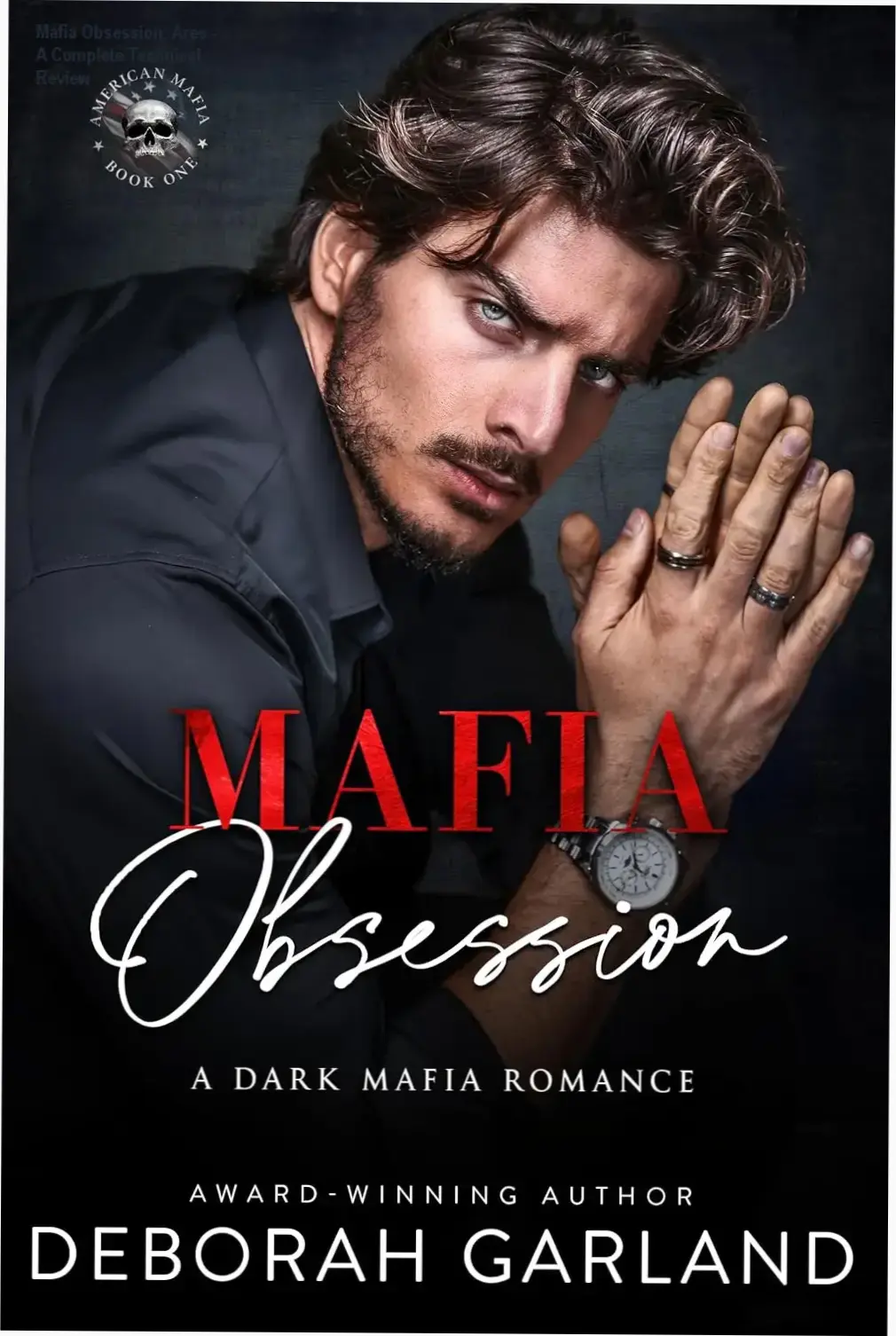 Cover art for Mafia Obsession by Deborah Garland featuring dark romance themes