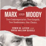 Book cover of Marx and Moody contrasting Marxist ideology with the Christian Gospel
