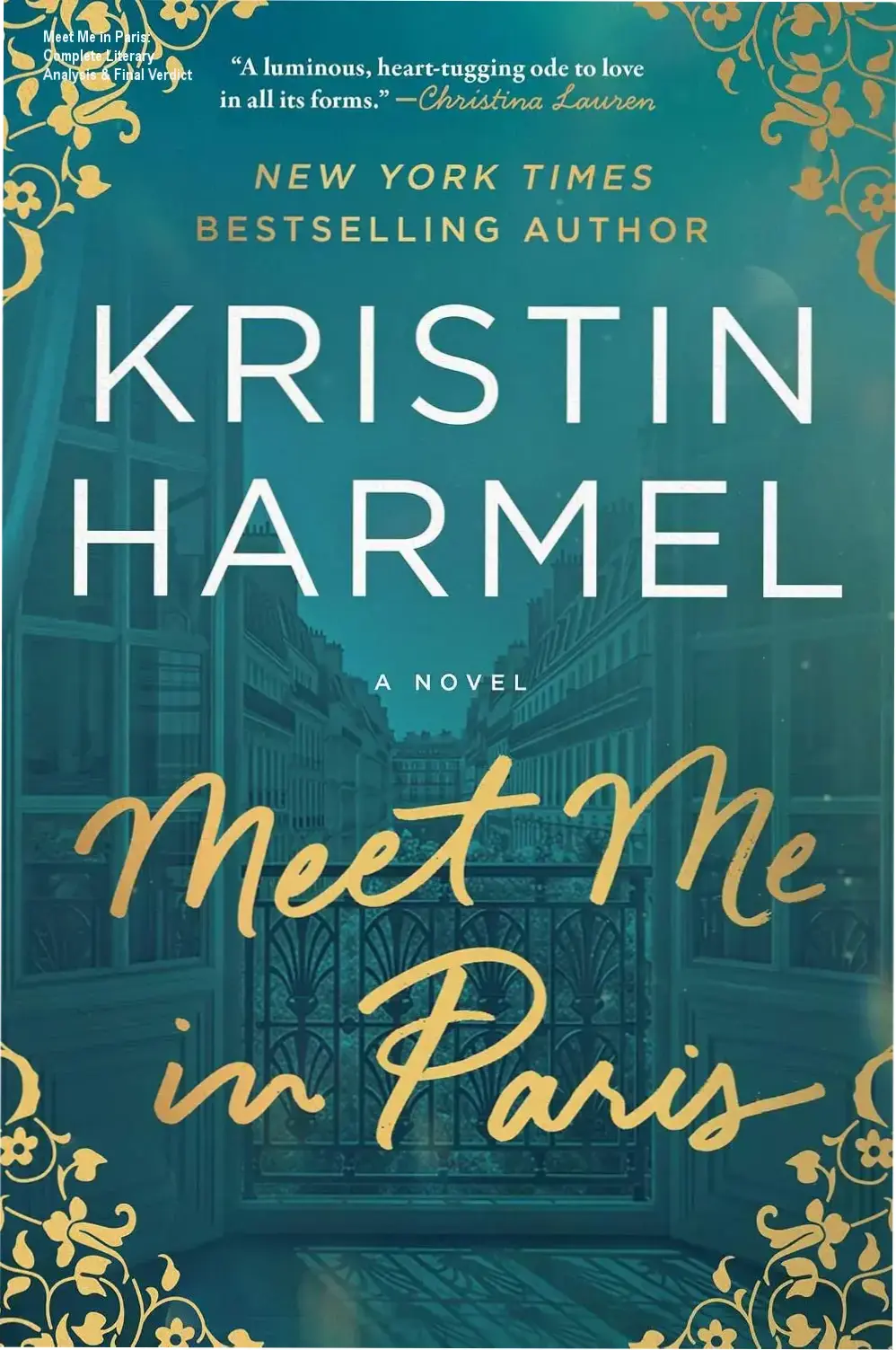 Front cover of Meet Me in Paris novel by Kristin Harmel featuring a Parisian theme