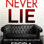 Never Lie by Freida McFadden Kindle Edition book cover and digital reading concept