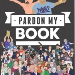 Pardon My Book hardcover cover featuring Big Cat and PFT Commenter 10th anniversary edition