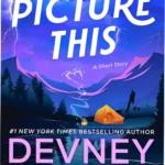Cover of the ebook Picture This: A Short Story by Devney Perry
