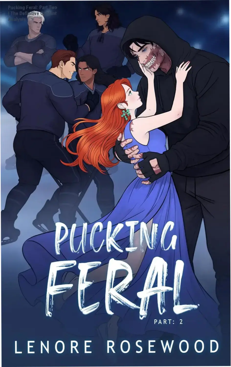 Digital cover of Pucking Feral Part Two by Lenore Rosewood highlighting the Ghostverse pack