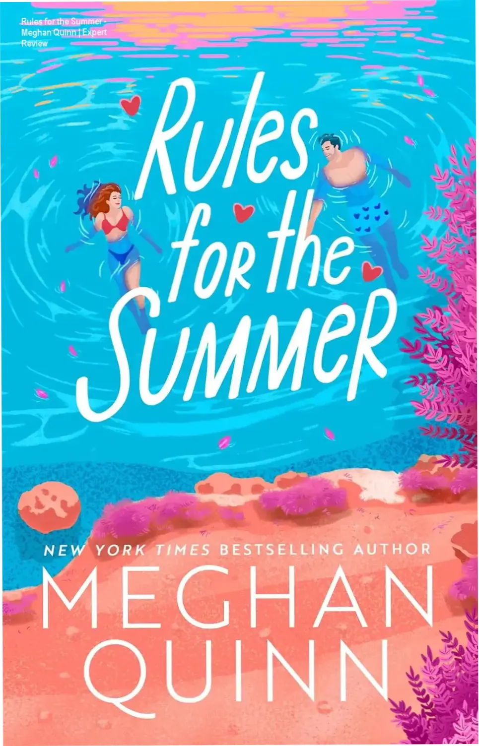 Cover of Rules for the Summer by Meghan Quinn, a best-selling small town romance novel