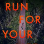 Cover art and digital interface of Run for Your Life by Lucinda Berry Kindle Edition