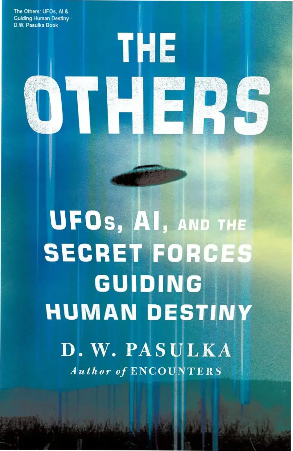 A book cover symbolizing the intersection of advanced technology, AI, and secret cosmic forces shaping humanity's future