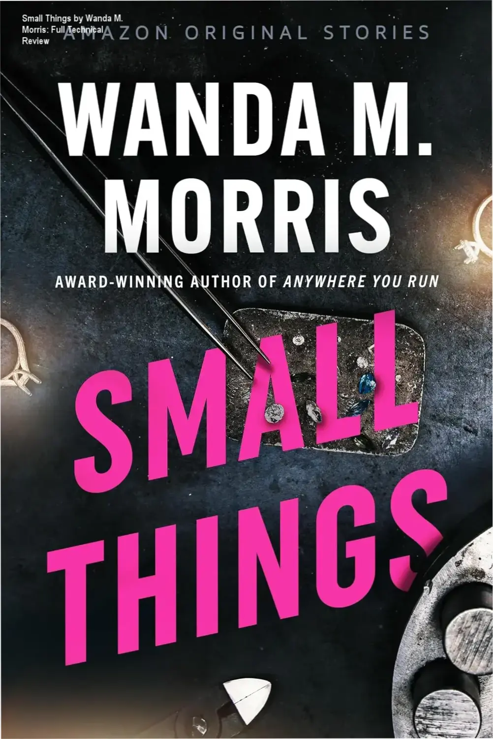 Kindle Edition cover of Small Things by Wanda M. Morris