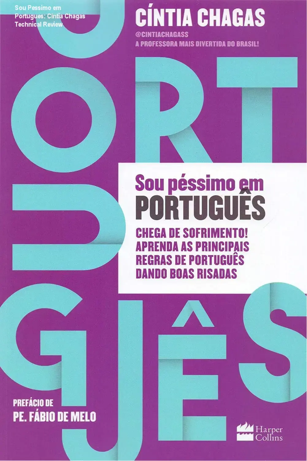 Cover of the book Sou Pessimo em Portugues by Cíntia Chagas showing grammatical learning through humor
