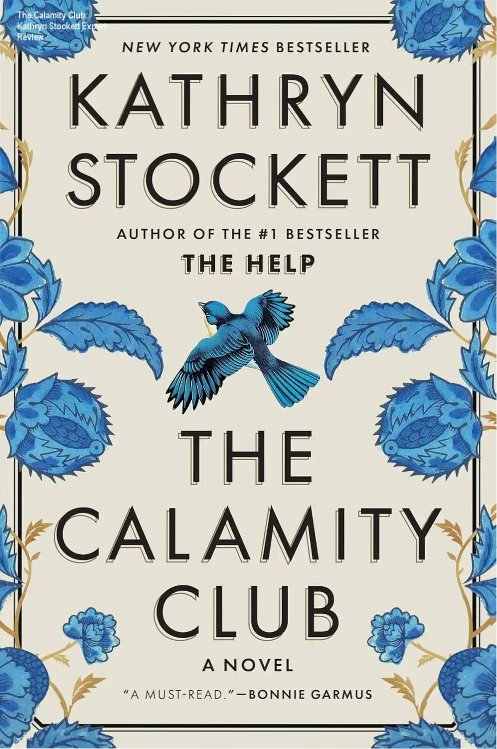 The Calamity Club book cover by Kathryn Stockett featuring an elegant historical aesthetic