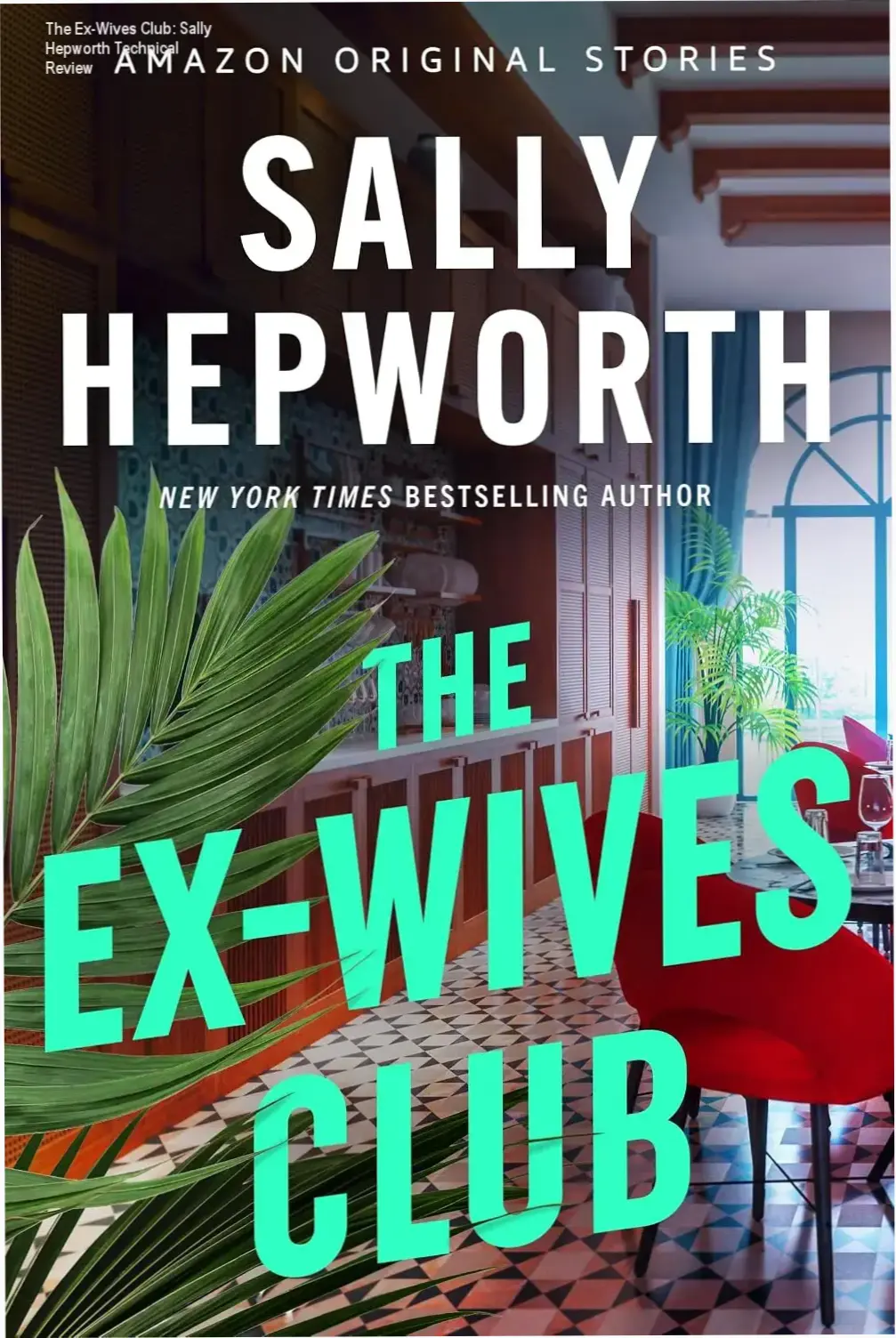Digital reading experience of The Ex-Wives Club by Sally Hepworth on a Kindle device