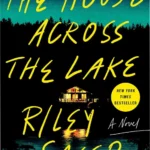 A lakeside house setting with a mysterious couple and a protagonist observing from a distance, evoking suspense and intrigue.