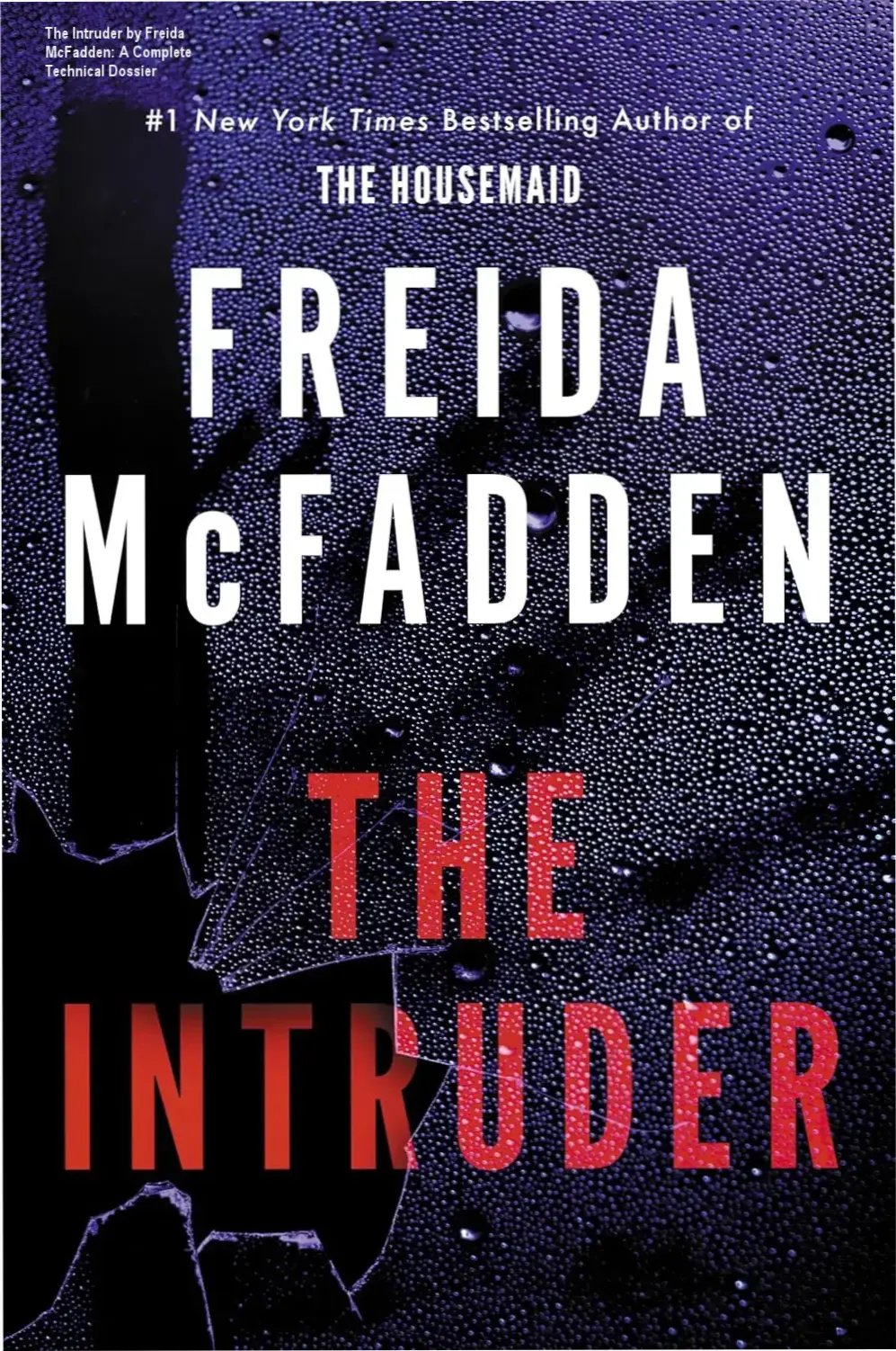 Cover art of The Intruder by Freida McFadden Kindle Edition